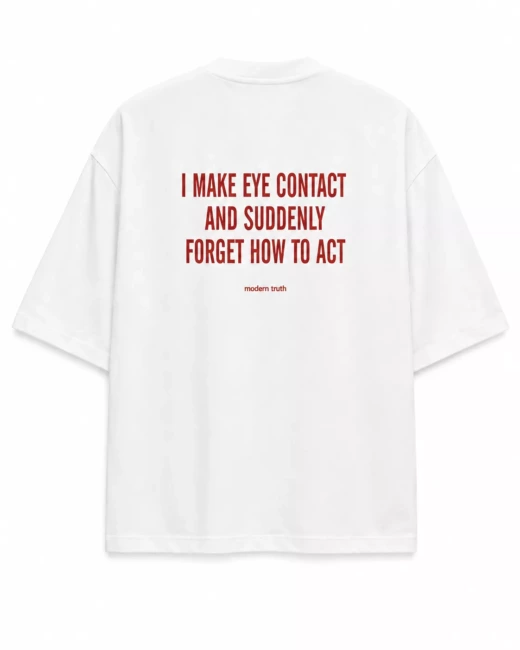I Make Eye Contact