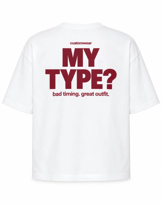 My type?